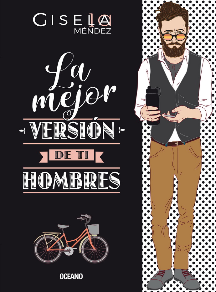 Mejor versión de ti, La. Hombres