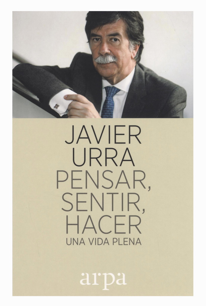 Pensar, sentir, hacer. Una vida plena