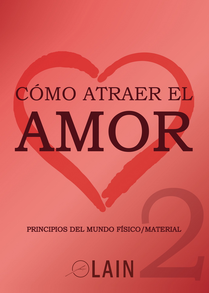 Cómo atraer el amor 2. Volumen 10