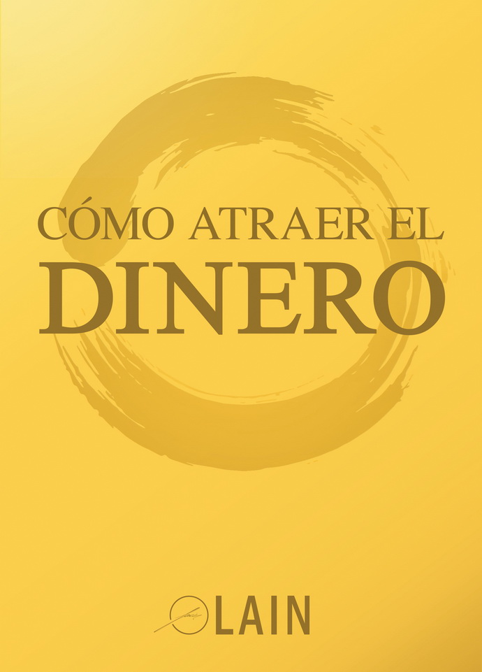 Cómo atraer el dinero. Volumen 8