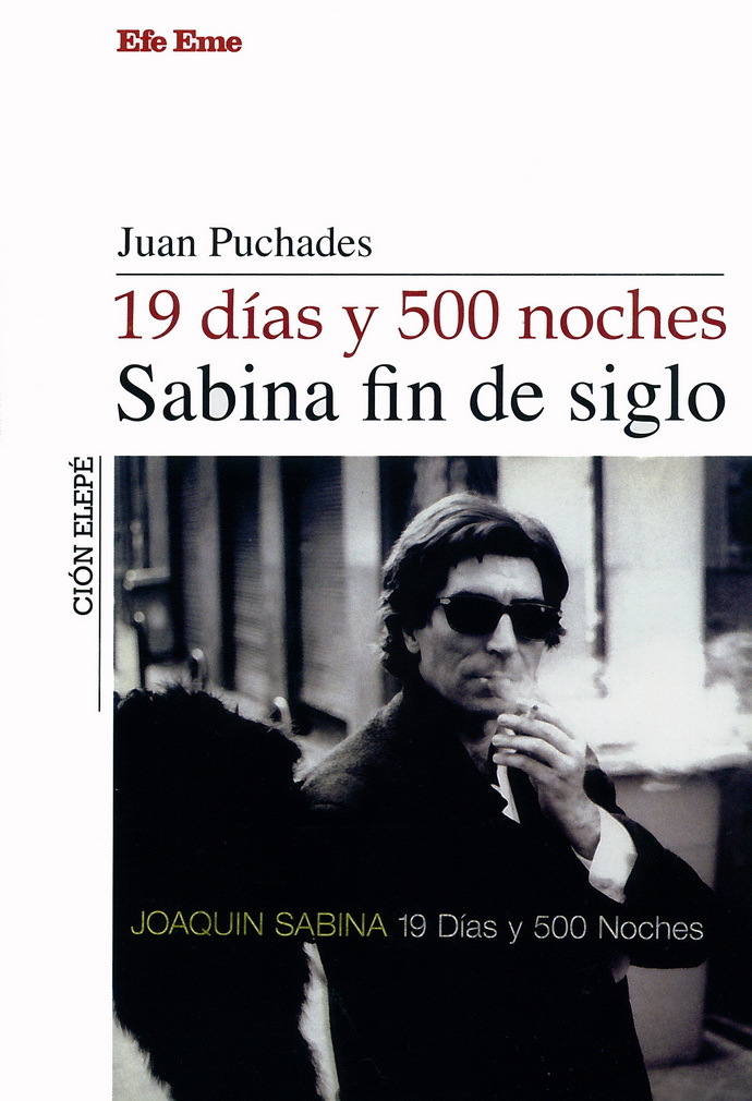 19 días y 500 noches. Sabina fin de siglo