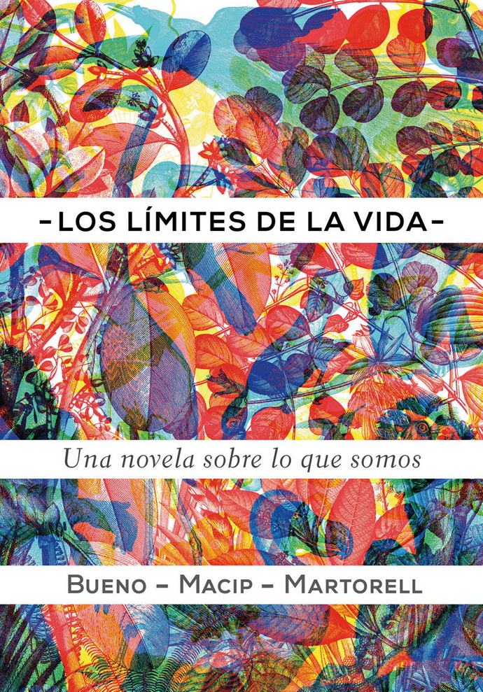 Límites de la vida, Los. Una novela sobre lo que somos