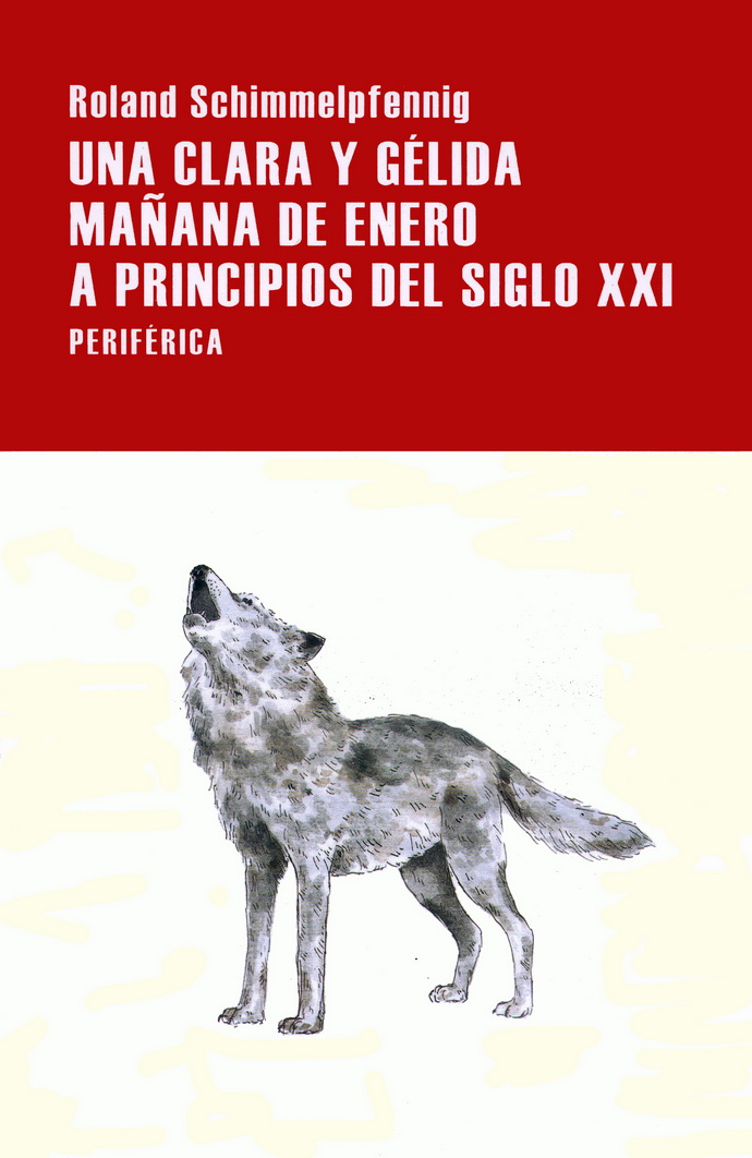 Una clara y gélida mañana de enero a principios del siglo XXI