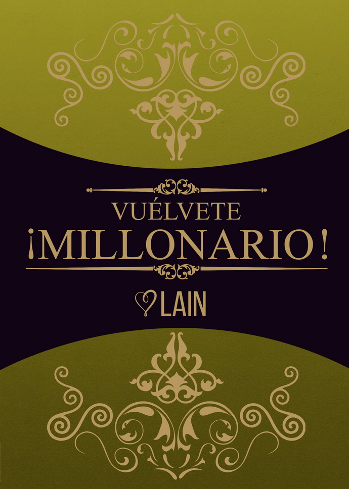 Vuélvete ¡Millonario! Vol. 3