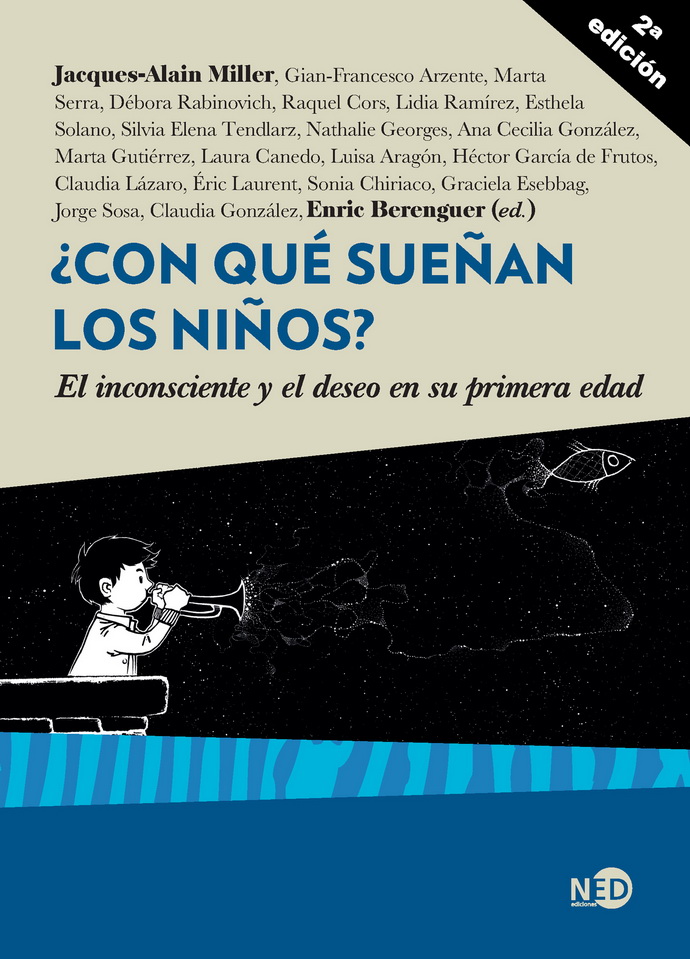 ¿Con qué sueñan los niños? El inconsciente y el deseo en su primera edad