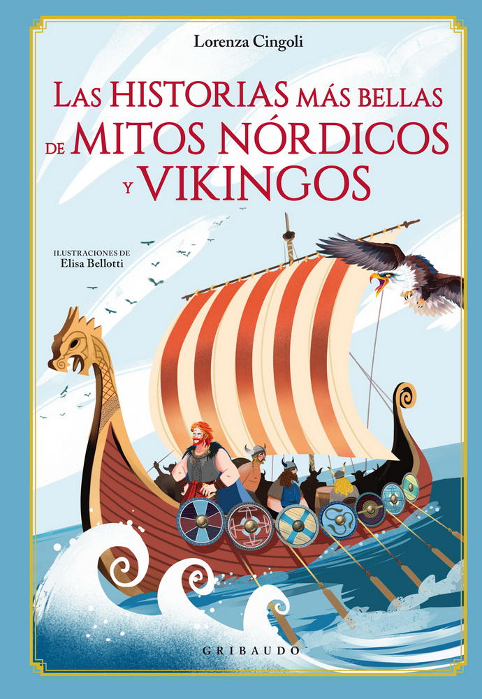 Historias más bellas de mitos nórdicos y vikingos, Las