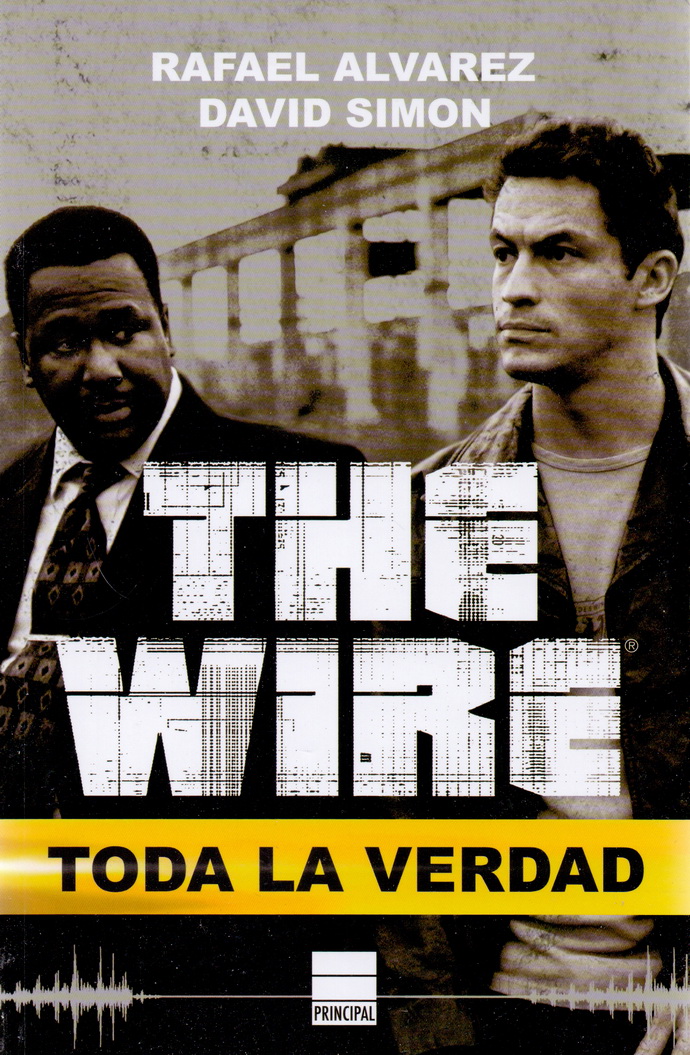 The Wire. Toda la verdad (Bolsillo)