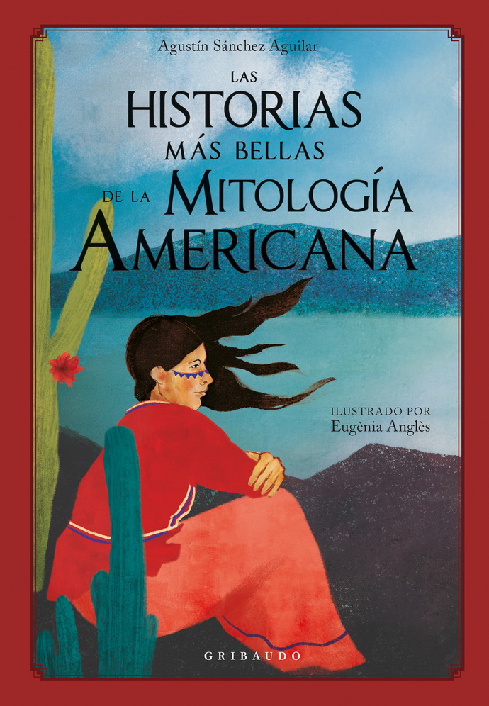 Historias más bellas de la mitología americana, Las