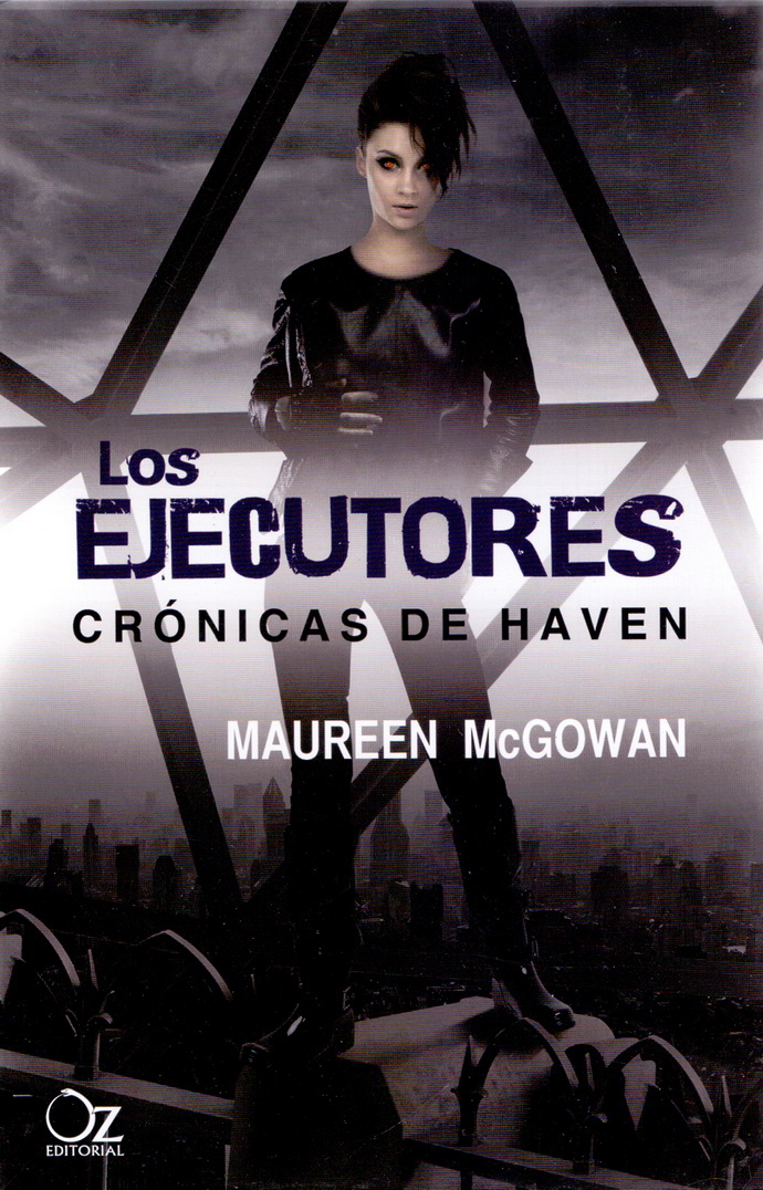 Ejecutores, Los. Crónicas de Haven