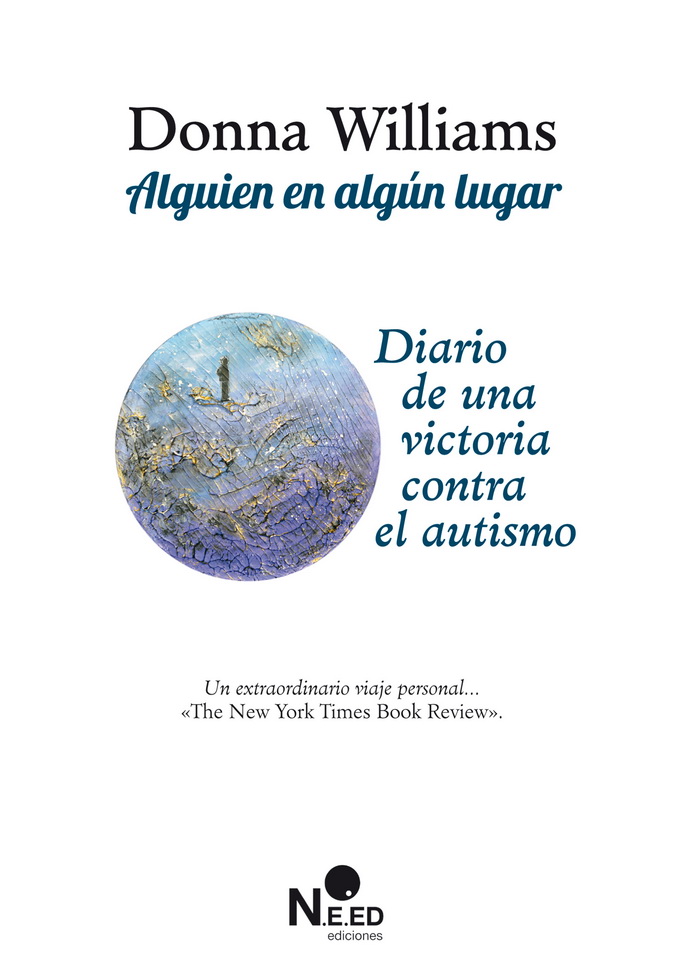 Alguien de algún lugar. Diario de una victoria contra el autismo