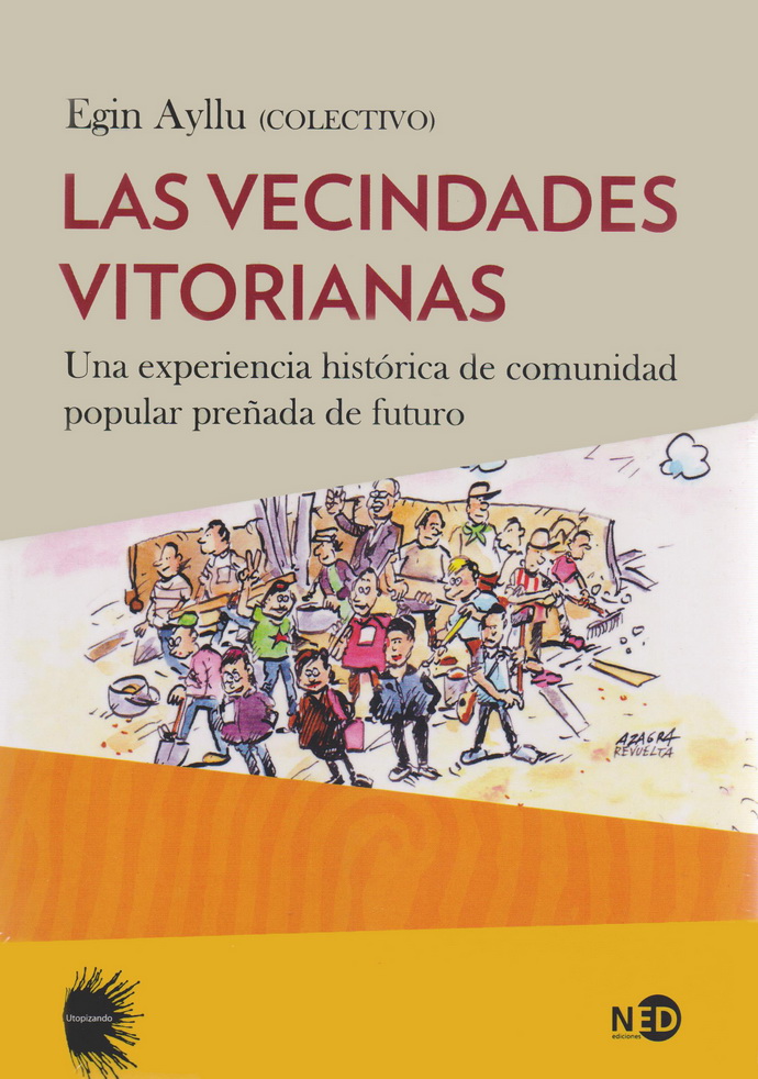 Vecindades vitorianas, Las