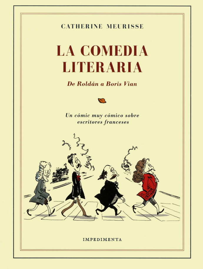 Comedia literaria, La. De Roldán a Boris Vian