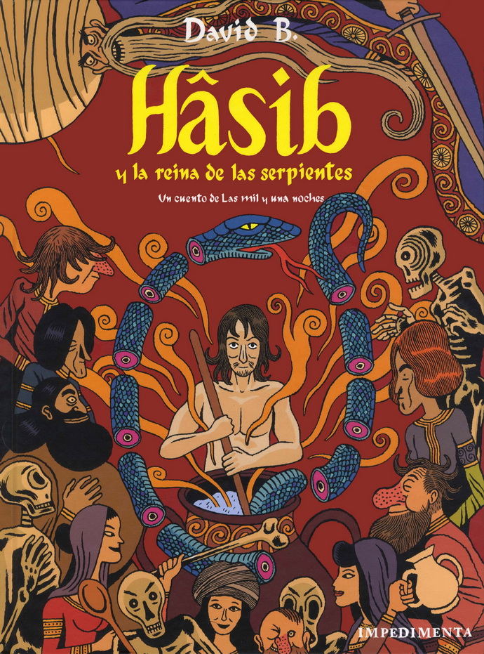 Hasib y la reina de las serpientes. Un cuento de las mil y una noches