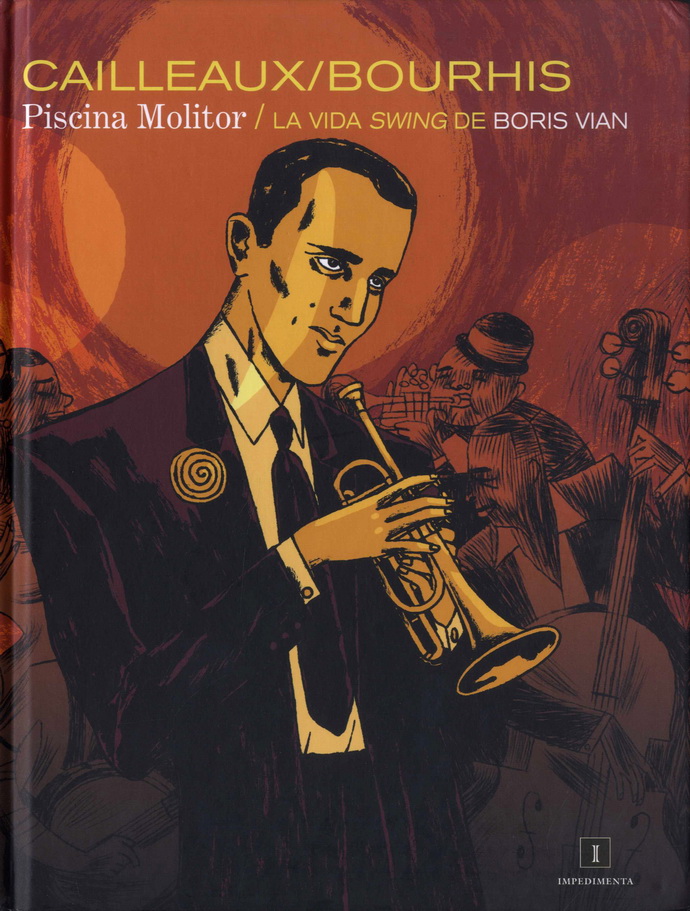 Piscina molitor. La vida swing de Boris Vian