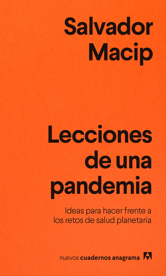 Lecciones de una pandemia. Ideas para enfrentarse a los retos de salud planetaria