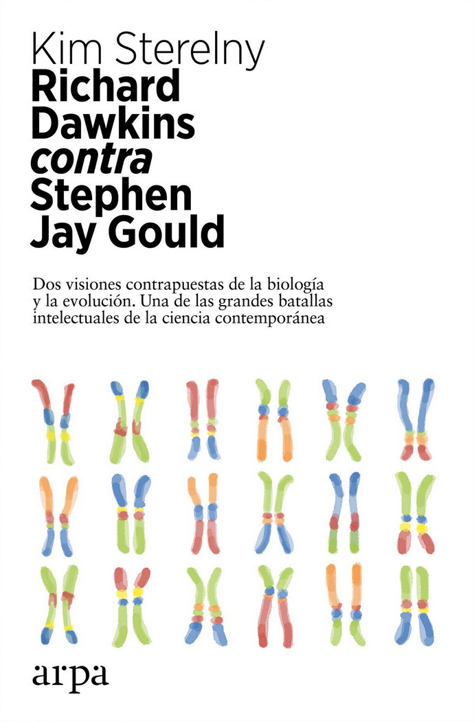 Richard Dawkins contra Stephen Jay Gould. Dos visiones contrapuestas de la biología y la evolución. Una de las grandes batallas intelectuales de la ciencia contemporánea