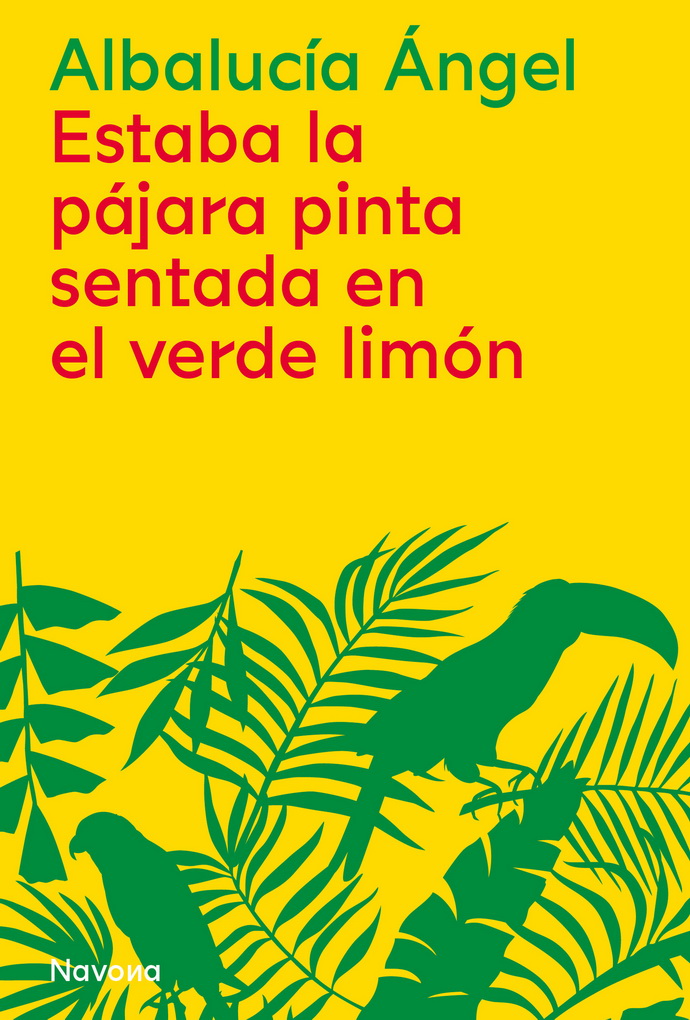 Estaba la pájara pinta sentada en el verde limón