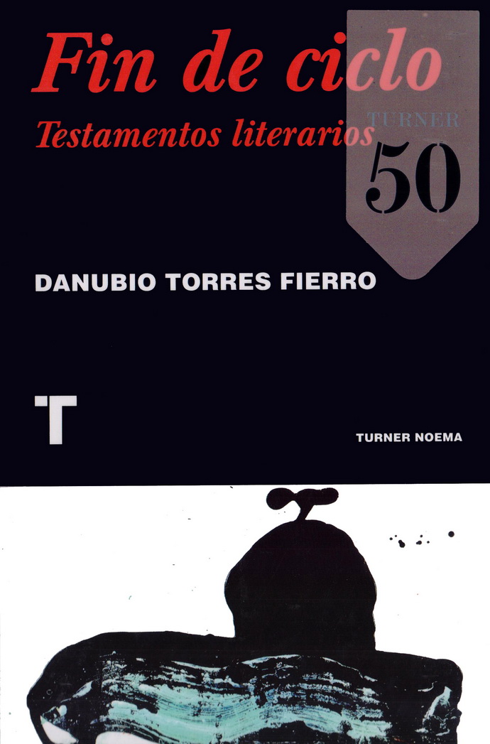 Fin de ciclo. Testamentos literarios