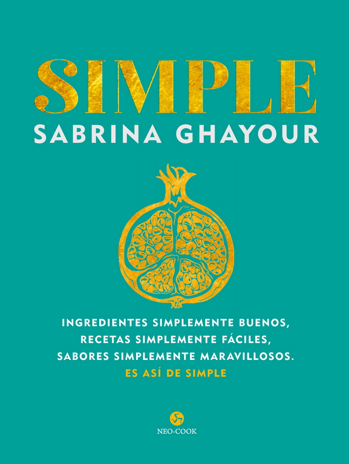 Simple. Ingredientes simplemente buenos, recetas simplemente fáciles, sabores simplemente maravillosos