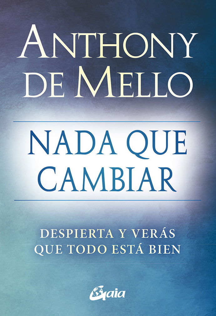 Nada-que-cambiar-Anthony-De-Mello