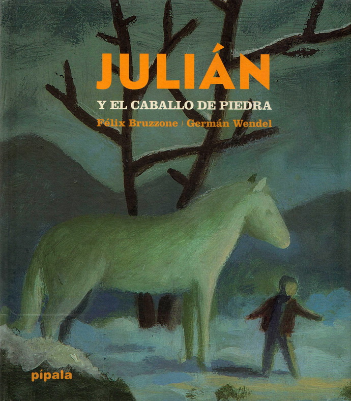 Julian-y-el-caballo-de-piedra-Felix-Bruzzone-German-Wendel