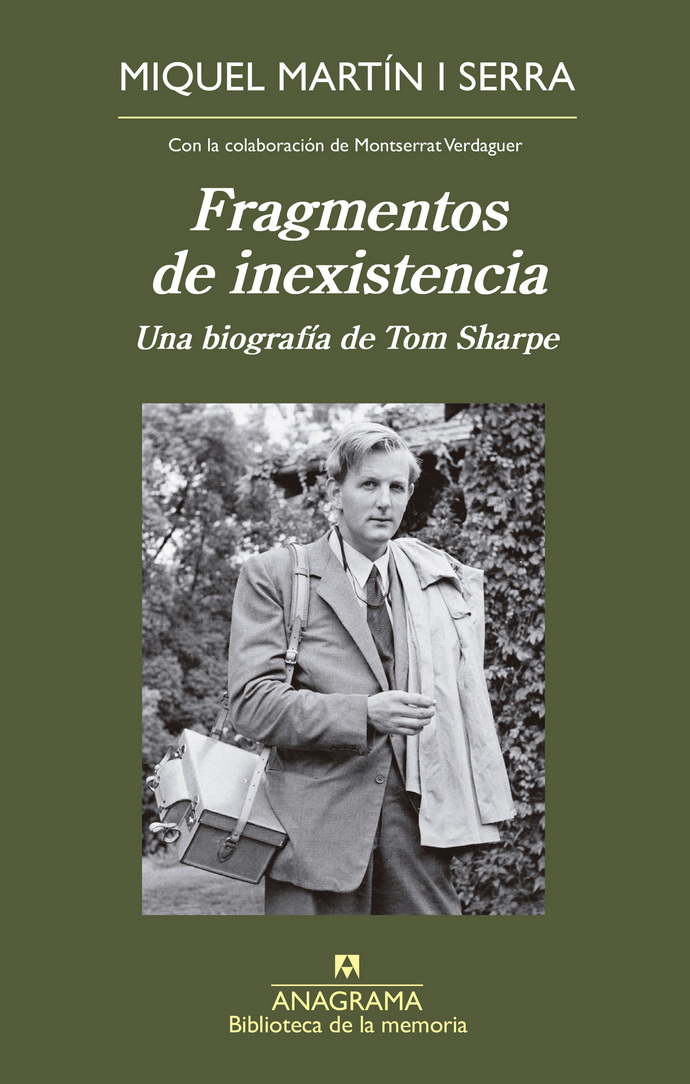 Fragmentos de inexistencia. Una biografía de Tom Sharpe