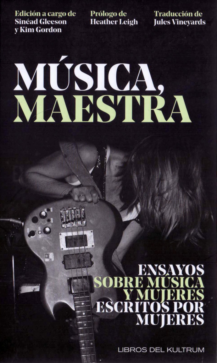 Música, maestra. Ensayos sobre música y mujeres escritos por mujeres