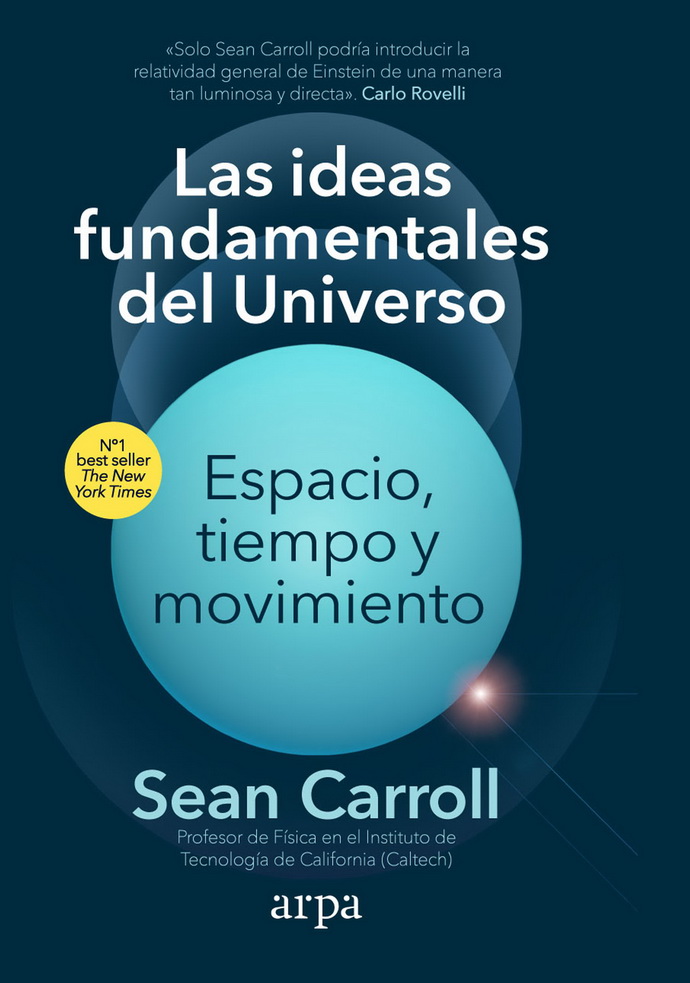 Ideas fundamentales del Universo, Las. Espacio, tiempo y movimiento