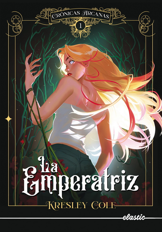 Crónicas arcanas 1. La Emperatriz