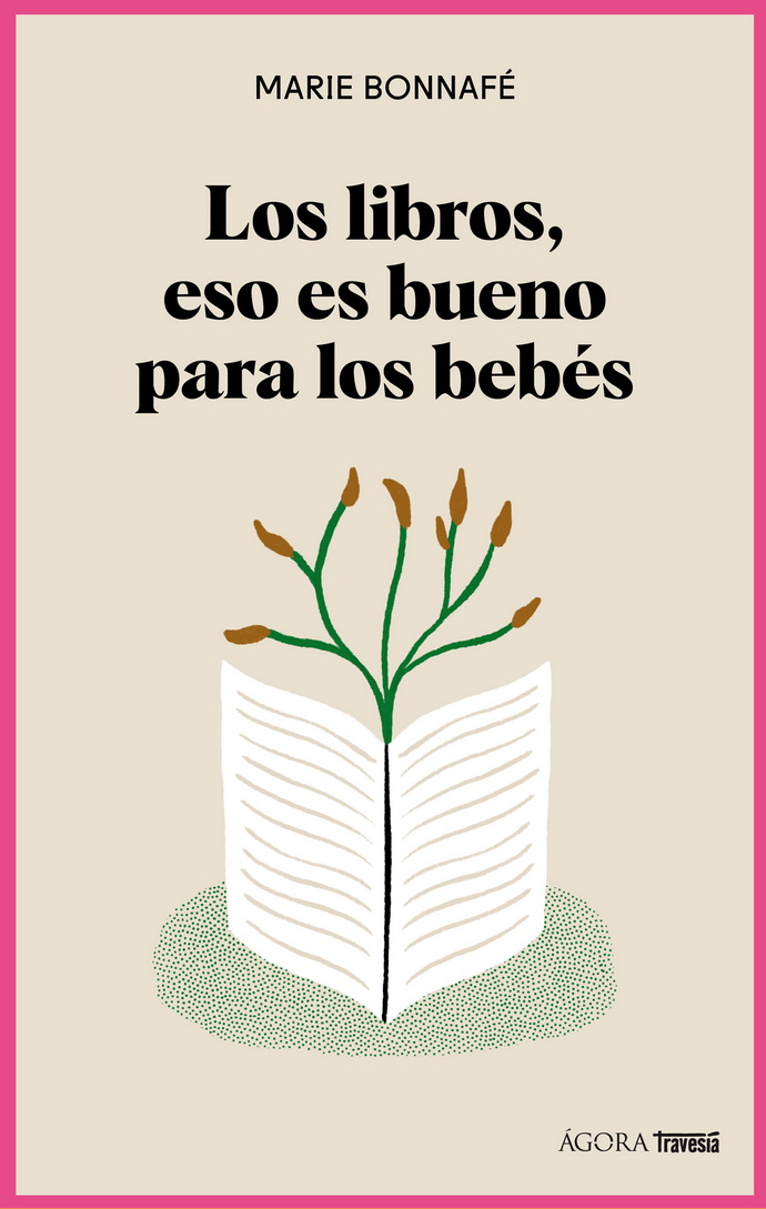 Libros, eso es bueno para los bebés, Los (Nueva edición)