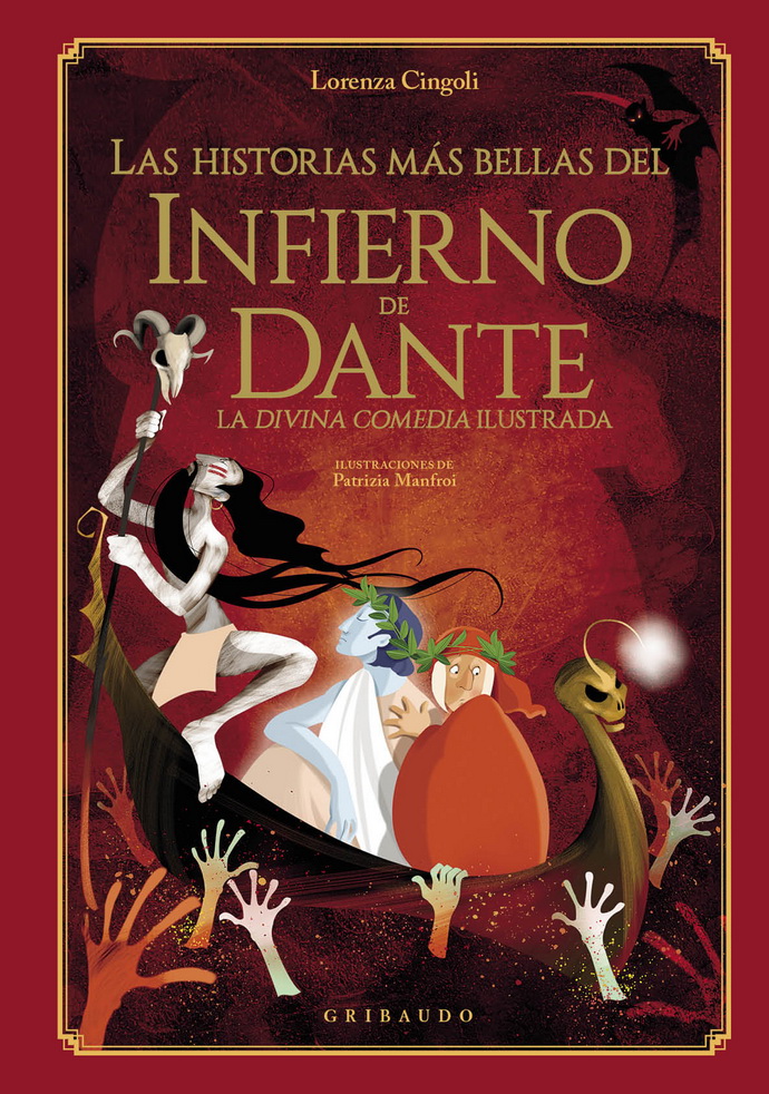 Historias más bellas del infierno de Dante, Las. La Divina Comedia ilustrada