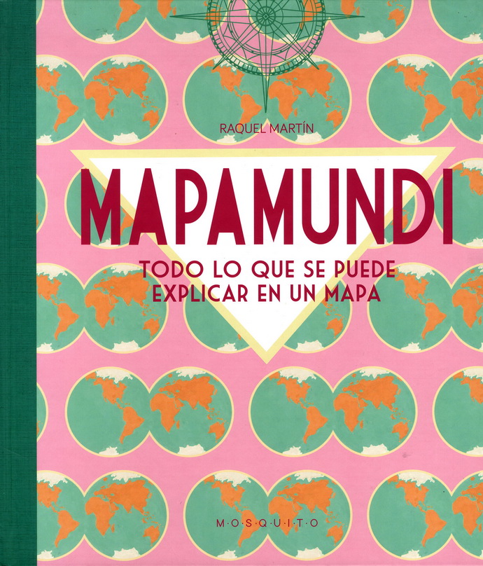 Mapamundi. Todo lo que se puede explicar en un mapa