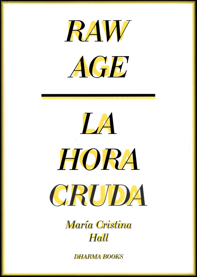 Raw age/La hora cruda