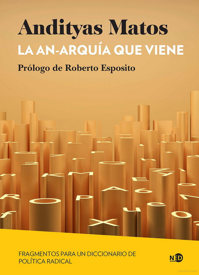 An-arquía que viene, La. Fragmentos para un diccionario de política radical