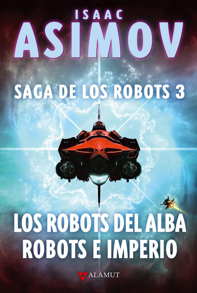 Robots del alba, Los. Robots e imperio. Saga de los robots 3