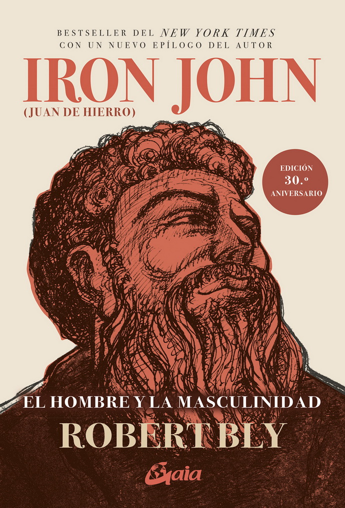 Iron John (Juan de Hierro). El hombre y la masculinidad