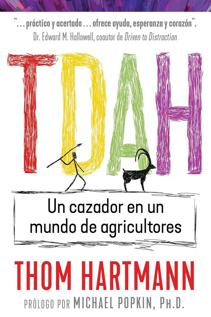 TDAH. Un cazador en un mundo de agricultores