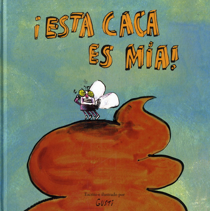 ¡Esta caca es mía!