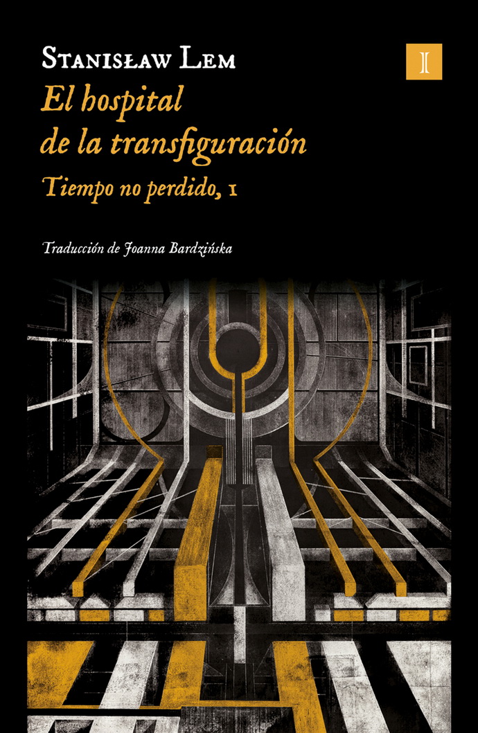 Hospital de la transfiguración. Tiempo no perdido, 1 (Nueva edición)