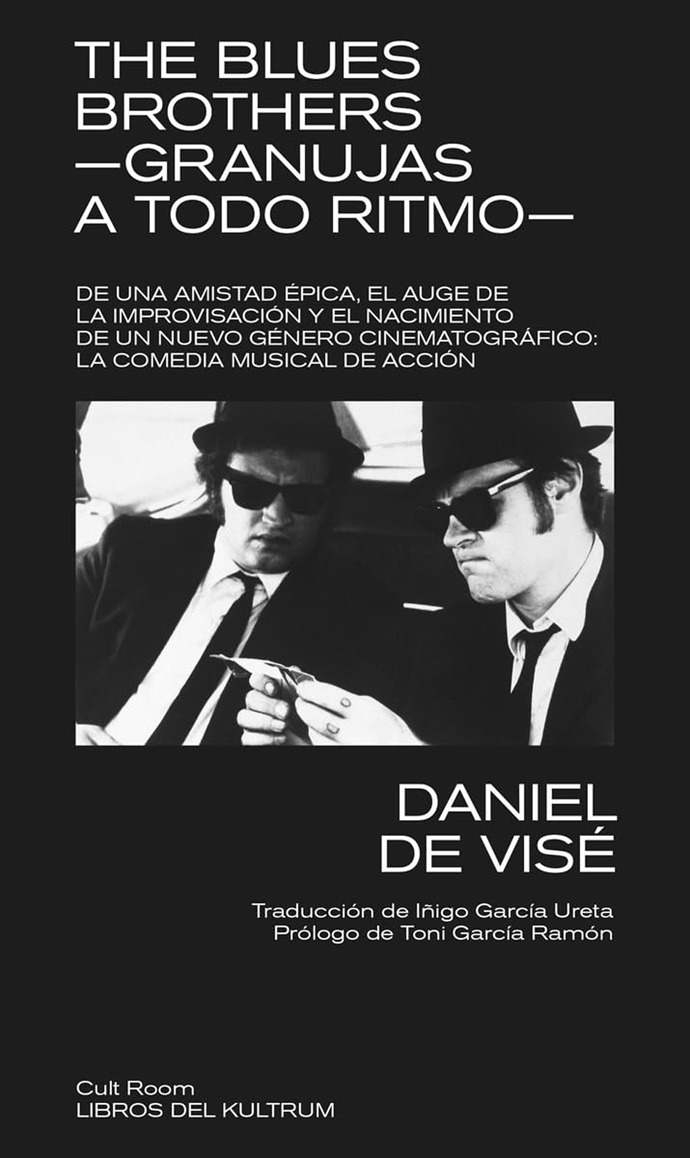 The Blues Brothers. Granujas a todo ritmo