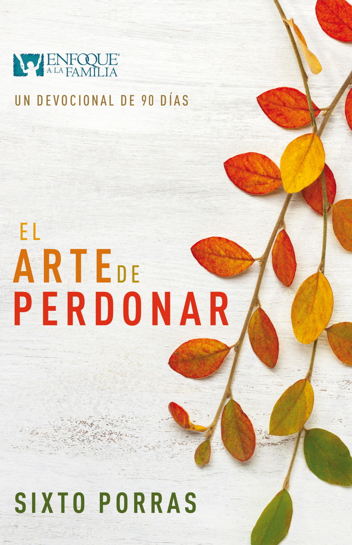 Arte de perdonar, El. Un devocional de 90 días