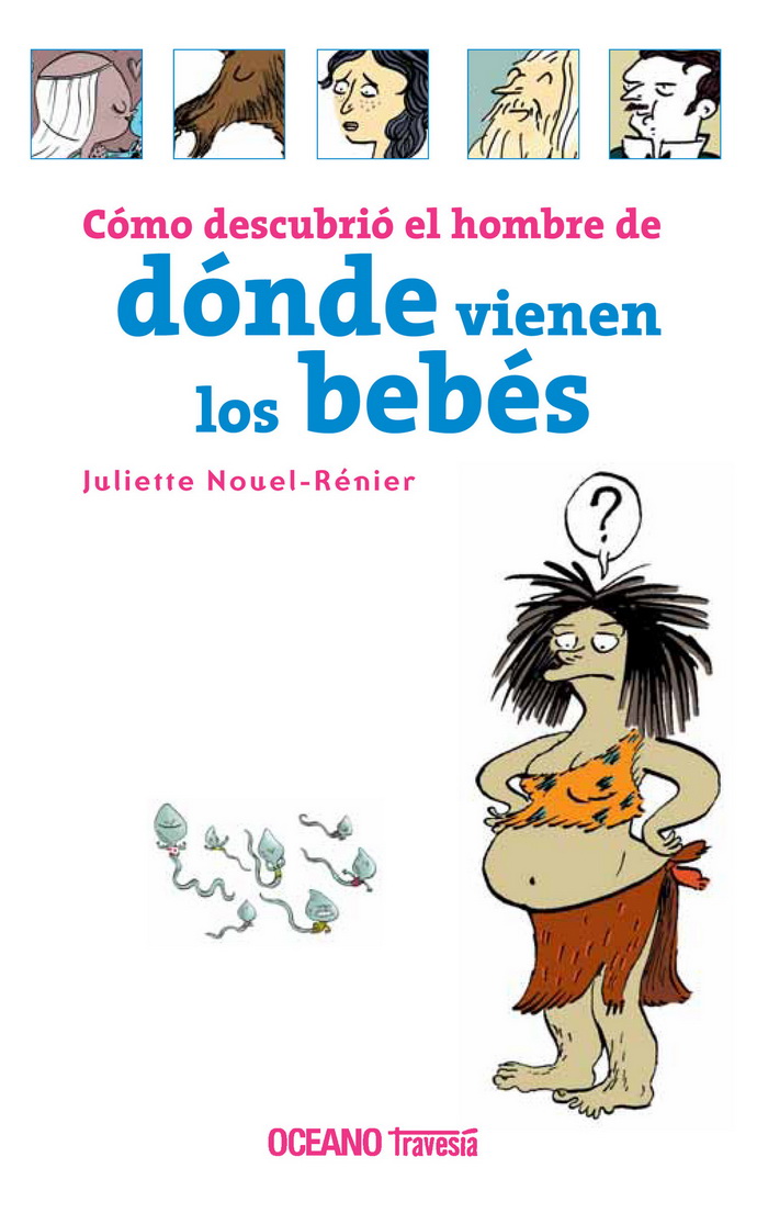 Cómo descubrió el hombre de dónde vienen los bebés