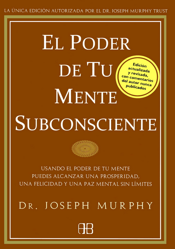 Poder de tu mente subconsciente, El