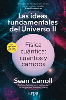 Ideas fundamentales del Universo II, Las. Física cuántica: cuantos y campos