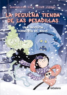 Pequeña tienda de las pesadillas 3, La, Una insólita tormenta de nieve