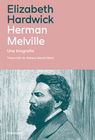 Herman Melville. Una biografía