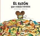 Ratón que comía cuentos, El