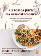 Cereales para las seis estaciones