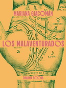 Malaventurados, Los