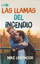 Llamas del incendio, Las